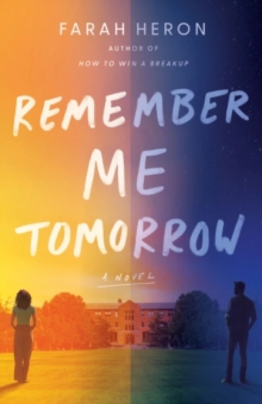 Image of Remember Me Tomorrow : A Novel Paperback / softback