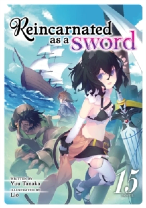 Image of Reincarnated as a Sword (Light Novel) Vol. 15 Paperback / softback