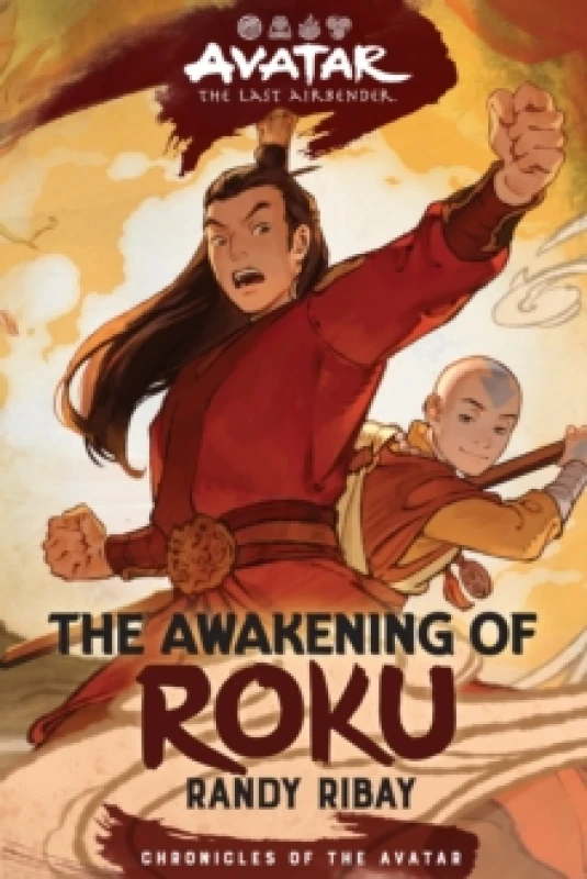 Image of Avatar: The Last Airbender: The Awakening of Roku (Chronicles of the Avatar Book 6) : Volume 6 Hardback