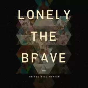 Image of Things Will Matter by Lonely the Brave Vinyl Album