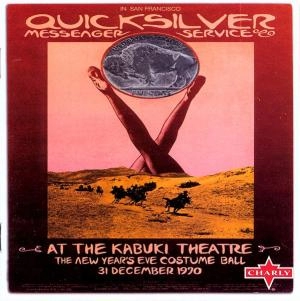 Image of At the Kabuki Theatre The New Years Eve Costume Ball 31 Decemboer 1970 by Quicksilver Messenger Service Vinyl Album