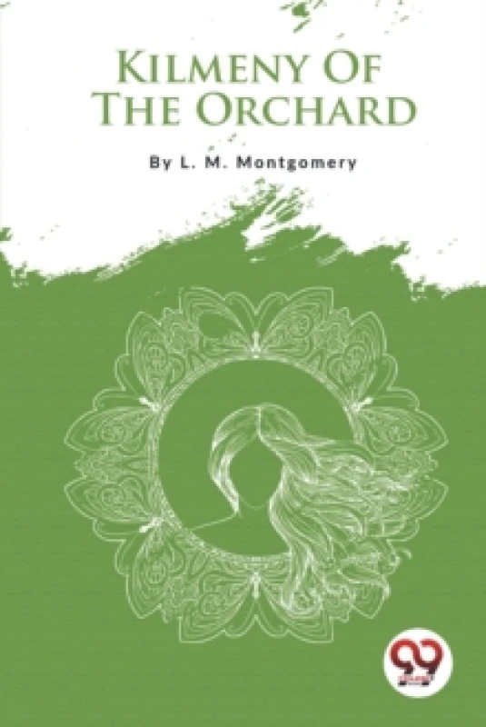 Image of Kilmeny of the Orchard Paperback / softback