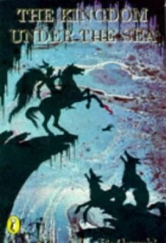 Image of The Kingdom under the Sea and Other Stories by Joan Aiken Paperback