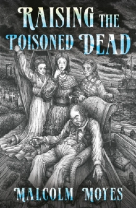 Image of Raising the Poisoned Dead Paperback / softback