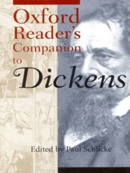 Image of Oxford Readers Companion to Dickens by Paul Schlicke Hardback