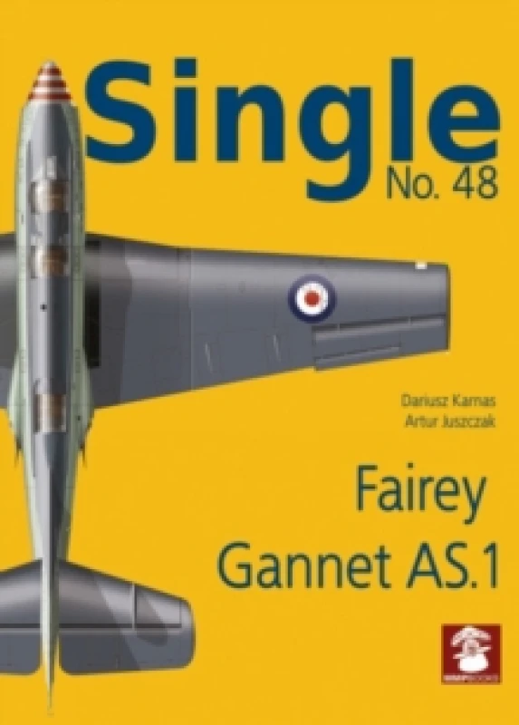 Image of Single No. 48 Fairey Gannet AS.1 Paperback / softback