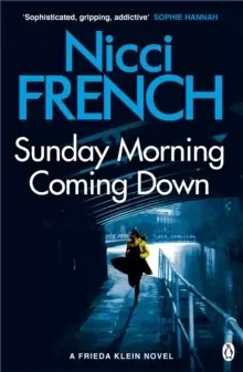 Image of Sunday Morning Coming Down : A Frieda Klein Novel (7)