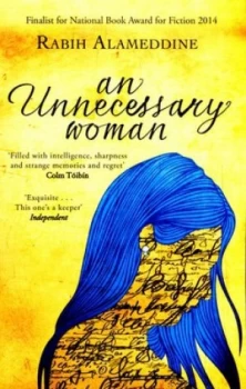 Image of An Unnecessary Woman by Rabih Alameddine Book