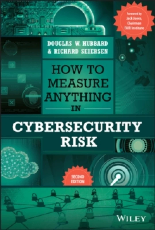 Image of How to Measure Anything in Cybersecurity Risk. Hardback. By Douglas W Hubbard, Richard Seiersen Books