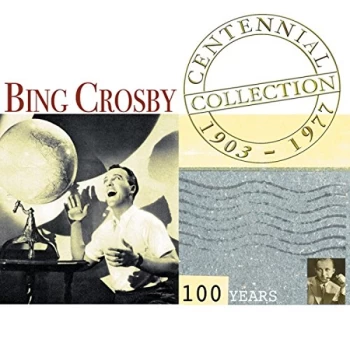 Image of Bing Crosby - Centennial Collection 1903-1977 CD