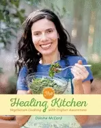 Image of healing kitchen vegetarian cooking for higher awareness