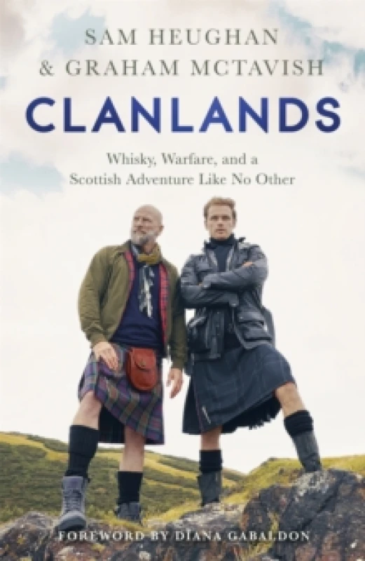 Image of clanlands whisky warfare and a scottish adventure like no other 9781529342031