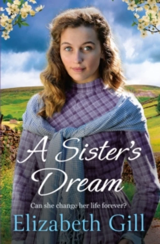 Image of A Sister's Dream : a moving and uplifting emotional saga from the author of An Orphans Wish Paperback / softback