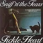 Image of Sniff N The Tears - Fickle Heart (Music CD)