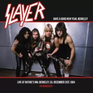 Image of Have a Good New Year Berkeley Live at Ruthies Inn Berkeley CA December 31st 1984 by Slayer Vinyl Album
