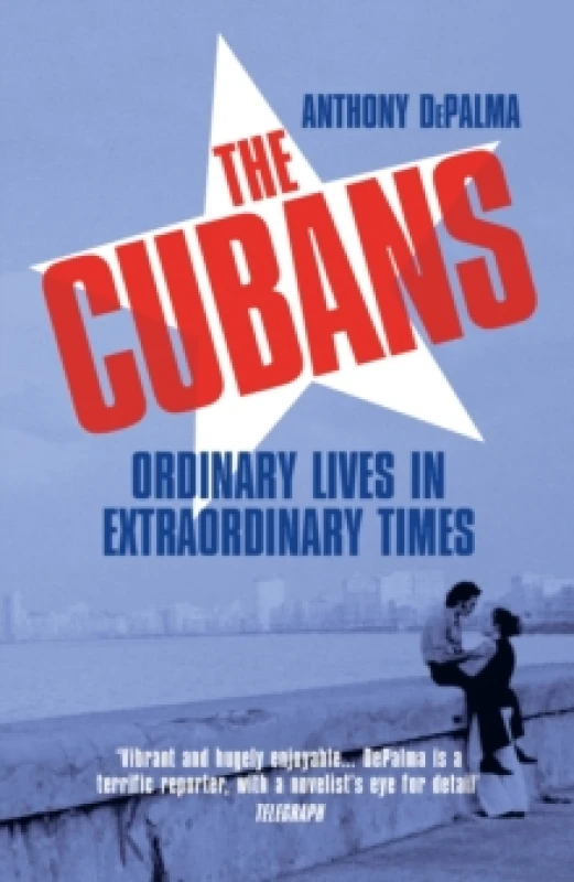 Image of The Cubans : Ordinary Lives in Extraordinary Times Paperback / softback