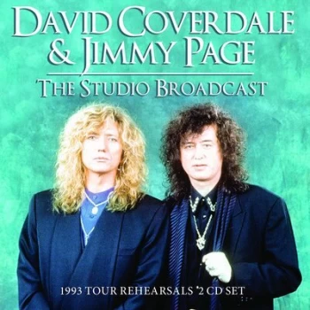 Image of The Studio Broadcast 1993 Tour Rehearsals by David Coverdale & Jimmy Page CD Album