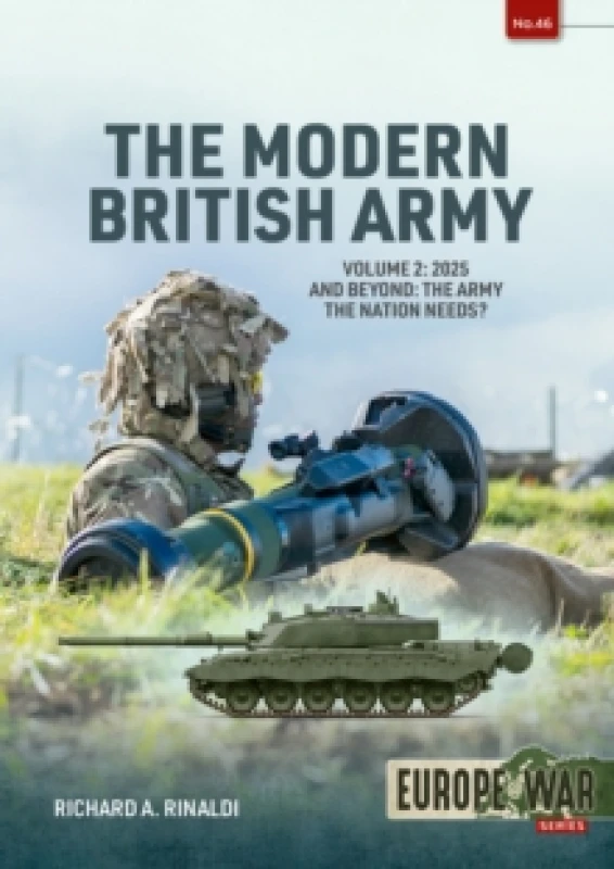 Image of The Modern British Army Volume 2 : 2025 and Beyond: the Army the Nation Needs? Paperback / softback
