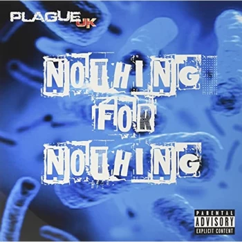 Image of Plague UK - Nothing for Nothing Vinyl