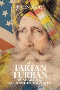 Image of The Tartan Turban by John Keay Hardback