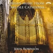 Image of Organ Music from Carlisle Cathedral (Robinson)