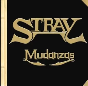 Image of Mudanzas by Stray CD Album
