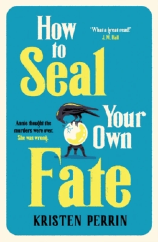 Image of How To Seal Your Own Fate Hardback