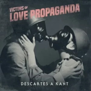 Image of Descartes A Kant &lrm;- Victims Of Love Propaganda Vinyl