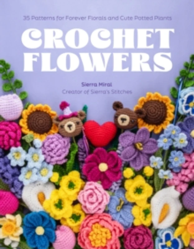 Image of Crochet Flowers : 35 Patterns for Forever Florals and Cute Potted Plants Paperback / softback