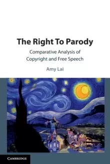 Image of The Right To Parody : Comparative Analysis of Copyright and Free Speech