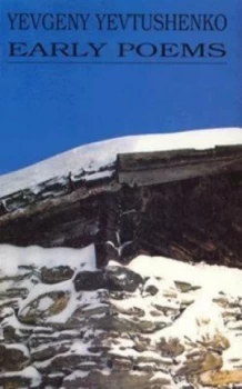 Image of Early Poems by Yevgeny Yevtushenko Paperback