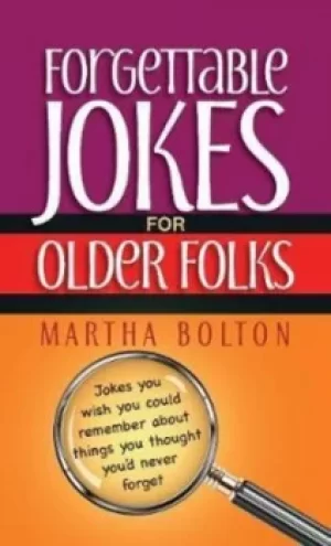 Image of Forgettable Jokes for Older Folks by Martha Bolton
