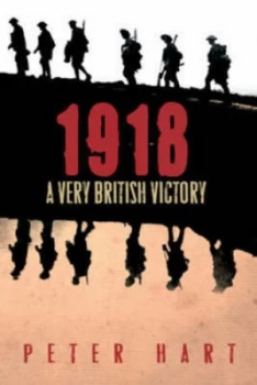Image of 1918 by Peter Hart Hardback
