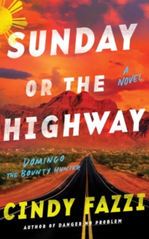 Image of Sunday or the Highway : A Novel Paperback / softback