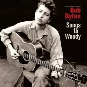 Image of Songs to Woody by Bob Dylan Vinyl Album