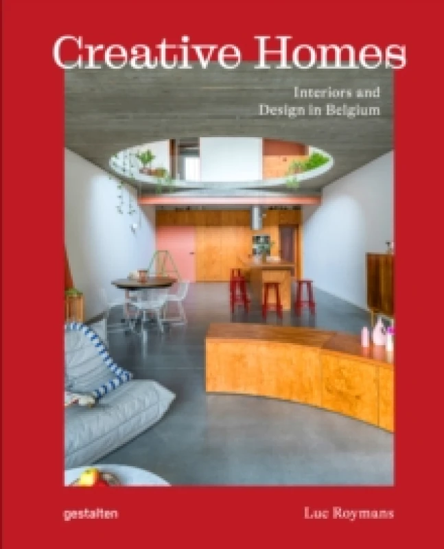 Image of Creative Homes : Interiors and Design in Belgium Hardback