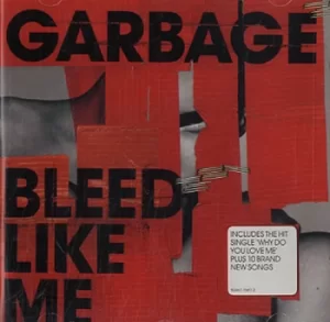 Image of Garbage Bleed Like Me 2005 UK CD album 5046776812