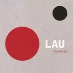 Image of LAU - Remixed (Remixes) (Music CD)
