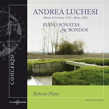 Image of Roberto Plano - Andrea Luchesi: Piano Sonatas & Rondos CD