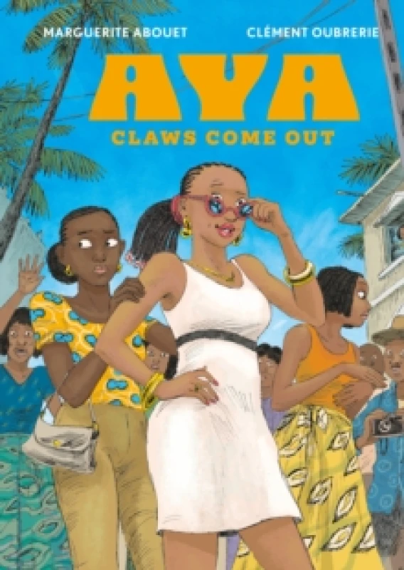 Image of Aya : Claws Come Out Hardback