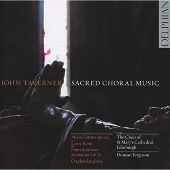 Image of Choir of St Marys Cathedral - John Taverner: Sacred Choral Music CD