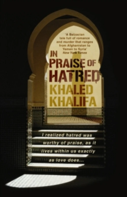Image of In Praise of Hatred. Paperback. By Khaled Khalifa Books
