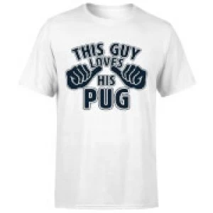 Image of This Guy Loves His Pug T-Shirt - White - 5XL