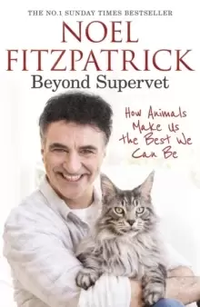 Image of Beyond Supervet: How Animals Make Us The Best We Can Be