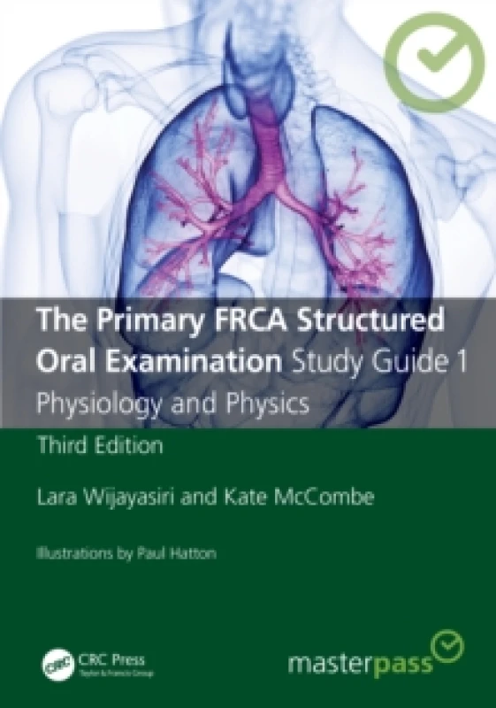 Image of The Primary FRCA Structured Oral Examination Study Guide 1 : Physiology and Physics Paperback / softback