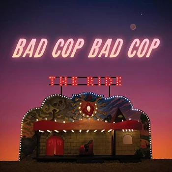 Image of Bad Cop / Bad Cop - The Ride CD