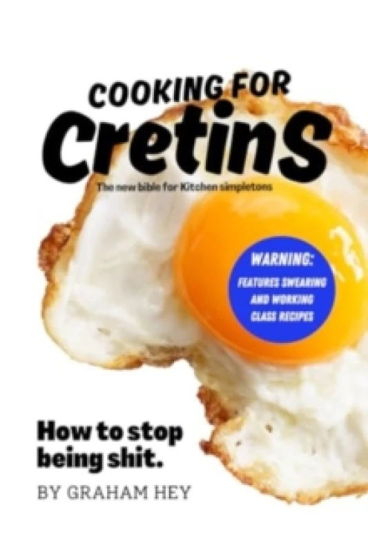 Image of Cooking For Cretins Paperback / softback