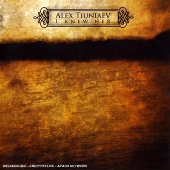 Image of Alex Tiuniaev - I Knew Her CD