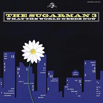 Image of The Sugarman Three - What The World Needs Now Vinyl