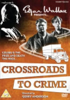 Image of Edgar Wallace Presents: Crossroads to Crime
